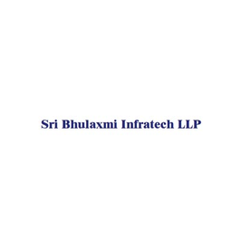 Sri Bhulaxmi Infratech LLP